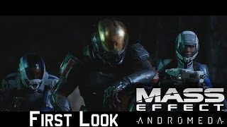 Mass Effect: Andromeda - First look and Gameplay