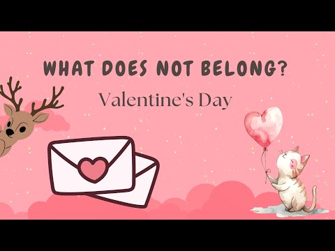 What Doesn’t Belong? – Valentine’s Day Game