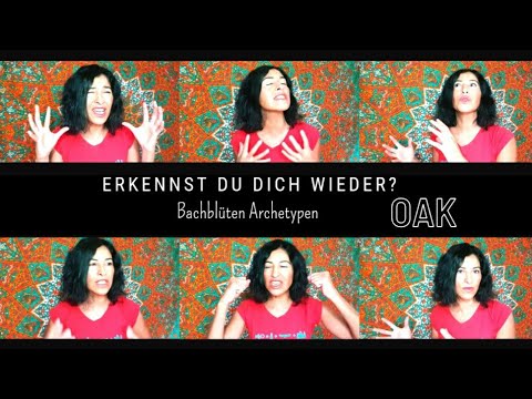 Bachblüte 2️⃣2️⃣ OAK🪞 Erkennst du dich?
