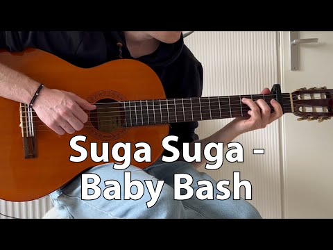 Suga Suga - Baby Bash | Acoustic Guitar Cover