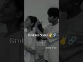 The Best Relationship Sister And Brother Brother Sister Whatsapp Status Brosis Youtubeshorts