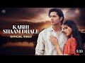 Kabhi Shaam Dhale To Mere Dil Mein A Jana Official Video Jaani Kabhi Shaam Dhale To Mere