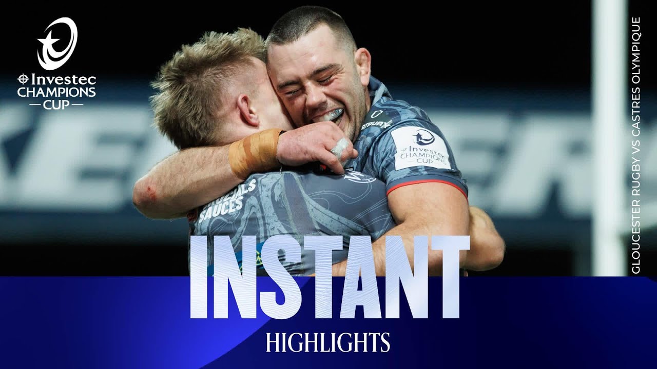 Instant Highlights - Gloucester Rugby v Castres Olympique | Investec Champions Cup 2025/26