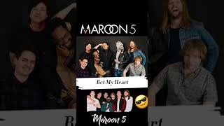Bet My Heart · Maroon 5