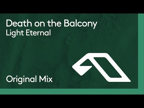 Death on the Balcony - Light Eternal