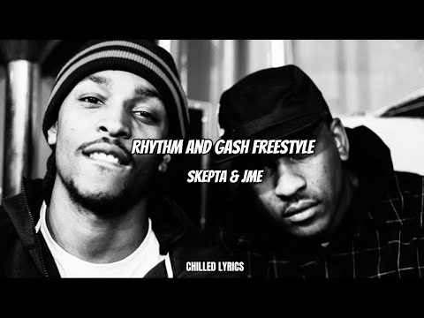 Skepta & Jme - Rhythm and Gash Freestyle (Lyrics)