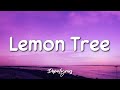 Lemon Tree - Fools Garden (Lyrics) ?
