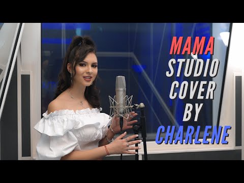 F.Charm feat. Elena Gheorghe - Mama (Studio Cover by CHARLENE)