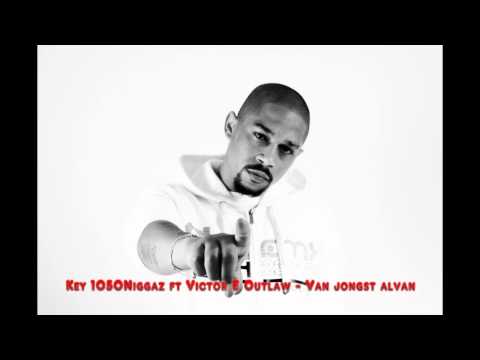 Key 1050Niggaz ft E Wilson - Van jongst alvan (prod by Congobeats)