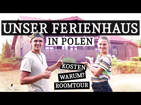 Finanziell unabhängig mit Ferienhaus Vermietung | Unser Haus in Polen | Kosten, Infos und Roomtour