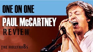 Paul McCartney: One on One - Concert Review