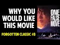One False Move  -- A Forgotten Classic (Episode #8)