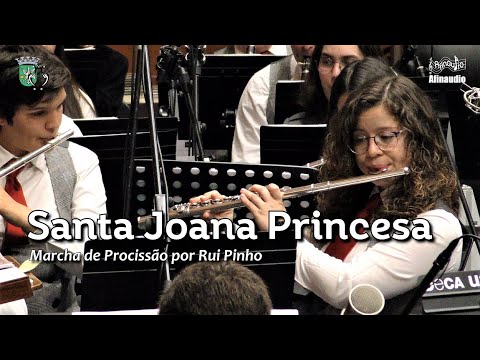 Santa Joana Princesa, marcha de procissão  por Rui Pinho