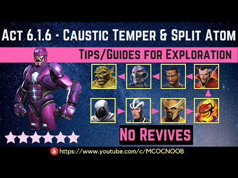 MCOC: Act 6.1.6 - Caustic Temper & Split Atom - Tips/Guide - No Revives - Story quest