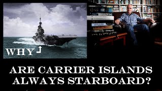 Aircraft Carriers: Why starboard-side superstructure?