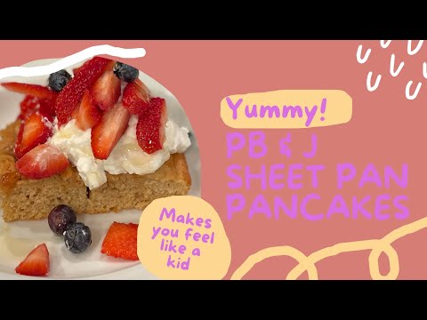 PB & J SHEET PAN PANCAKE