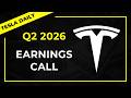 Live Tesla Q2 Earnings Call 2026 TSLA