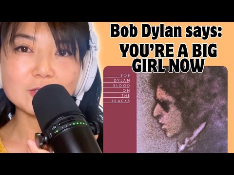 Singer Songwriter Reacts || BOB DYLAN "Big Girl Now" Reaction