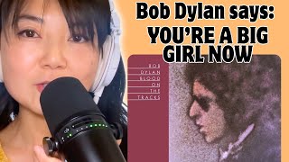 Singer Songwriter Reacts || BOB DYLAN "Big Girl Now" Reaction