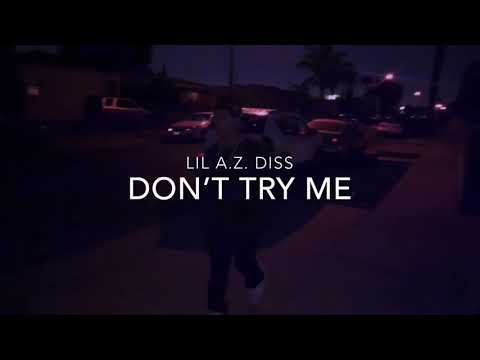EST0 - Don’t Try Me (Lil A.Z. Diss) (Official Video)