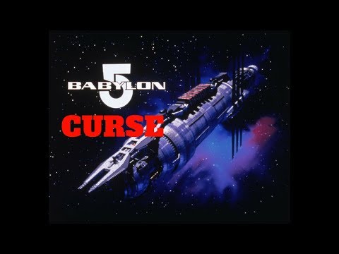 The Babylon 5 Curse