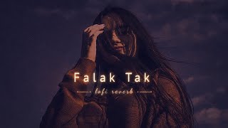 Download lagu Falak Tak (Slowed   Reverb) | Udit Narayan & Mahalakshmi Iyer | Lofi Version 🎧✨ mp3
