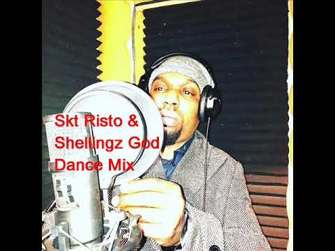 Shellingz God,Dance Mix by Dj Skt Risto,(Shellingz No Tellingz)