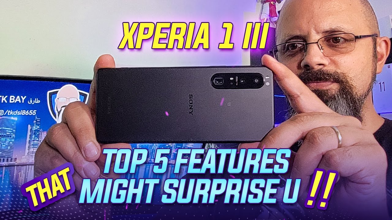 Sony Xperia 1 III - Top 5 Features, Some That Will Surprise You