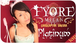 Fyore Milan -『 プラチナ PLATINUM 』(CardCaptor Sakura OP)