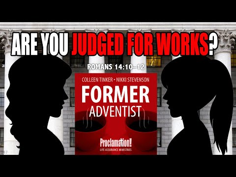 Are You Judged For Works? | Romans 14:10–12 | 347