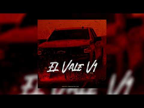 ADAN JFW x @Doble_ONE - EL VALE  V1 [REMIX]