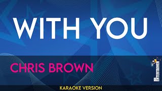 With You - Chris Brown (KARAOKE)