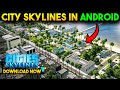 Top 5 games like city skylines for android l games like city skylines for android l techno gamerz