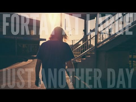 Fortay - Just Another Day Feat Jessica Nitties (Produced by Defiant and Anastas Daniel Martin)