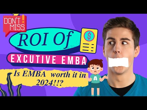 Executive MBA ROI II Is EMBA worth it in 2024 ? II MBA vs EMBA