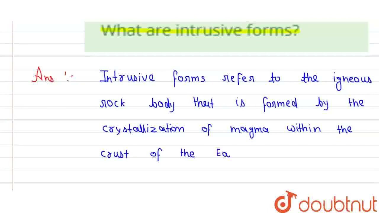 What are intrusive forms? | CLASS 11 | INTERIOR OF THE EARTH  | GEOGRAPHY | Doubtnut