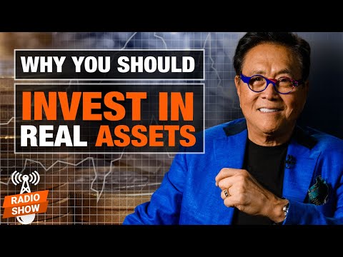Why You Should Invest in Real Assets - Robert Kiyosaki, @John MacGregor, Mike Mauceli