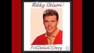 Ricky Nelson - I'm Feelin' Sorry