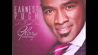 Earnest Pugh   I Need Your Glory   YouTube