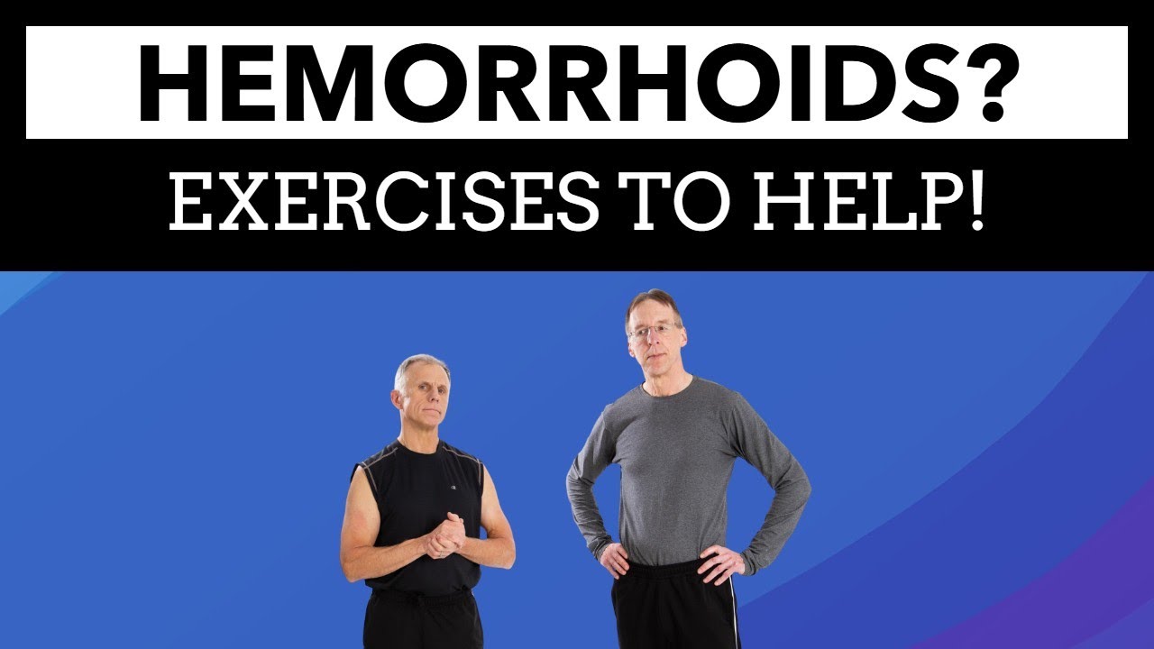 Exercises to Help Hemorrhoids- You Believe It!