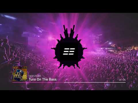 Deestord - Turn On (The Bass) (Original Mix) [Free DL]