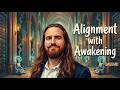 Alignment with Awakening