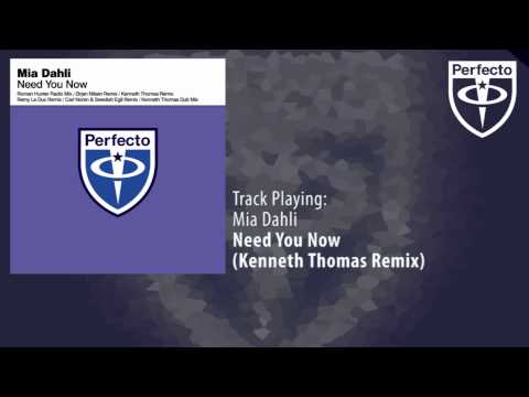 Mia Dahli - Need You Now (Kenneth Thomas Remix)