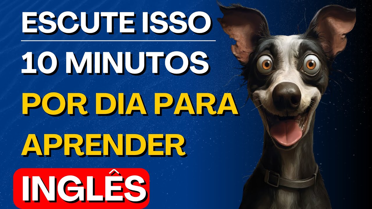 🗽🧠Escute isso 10 minutos por dia e você entenderá o inglês. Curso de inglês completo.