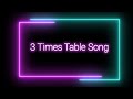 3 Times Table Song