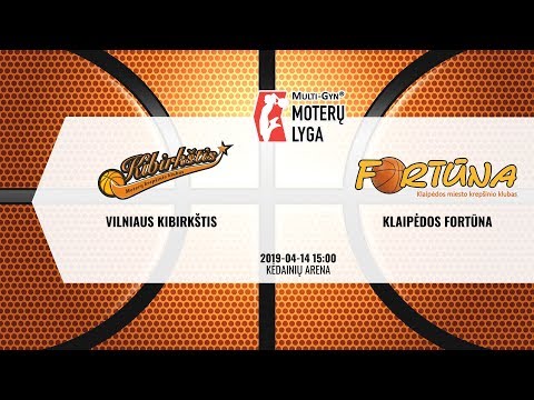 Tiesioginė transliacija: Vilniaus „Kibirkštis“ – Klaipėdos „Fortūna“