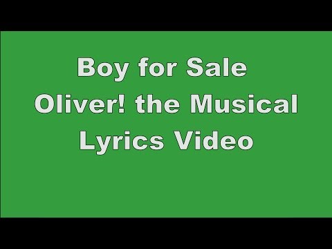 Boy for Sale | Oliver! the Musical | Lyrics Video