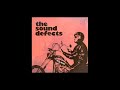 The Sound Defects - Focus
