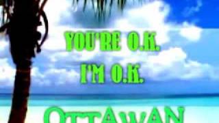 Ottawan You&#39;re OK