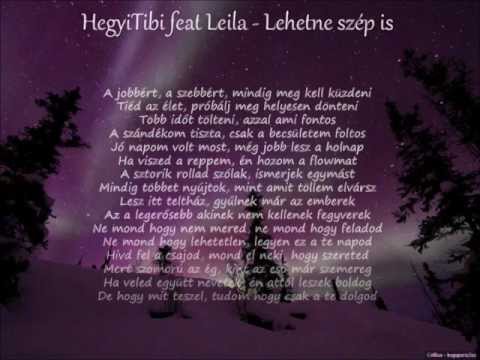 HegyiTibi feat Leila - Lehetne szép is